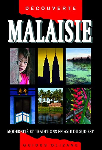 Imagen de archivo de Guide Malaisie - Traditions et modernit en Asie du sud-est a la venta por Ammareal