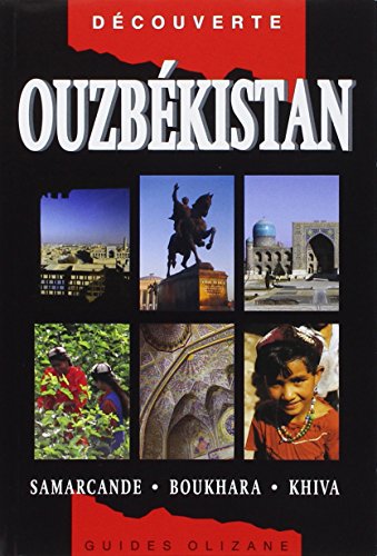 Beispielbild fr Ouzbkistan : Samarcande - Boukhara - Khiva zum Verkauf von medimops