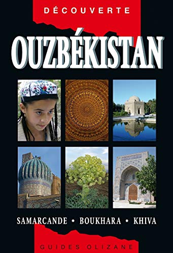 Beispielbild fr Ouzbkistan : Samarcande - Boukhara - Khiva zum Verkauf von Ammareal