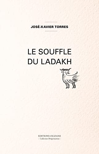 Beispielbild fr Le souffle du Ladakh zum Verkauf von Ammareal