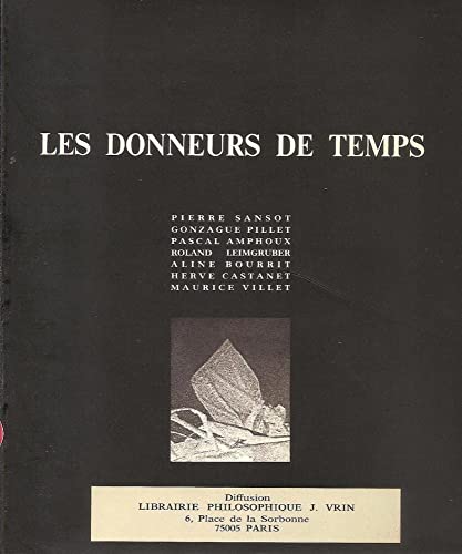 Beispielbild fr Les Donneurs de temps zum Verkauf von Librairie l'Aspidistra