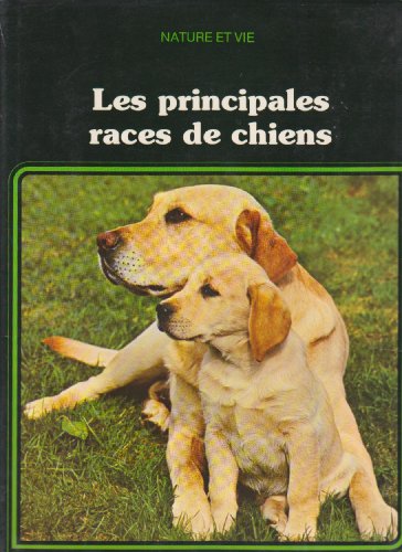 Beispielbild fr Les principales races de chiens zum Verkauf von Ammareal