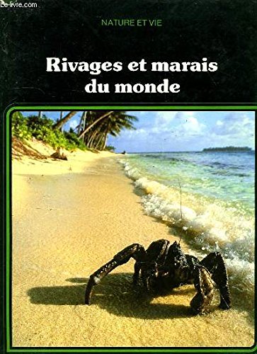 Rivages et marais du monde