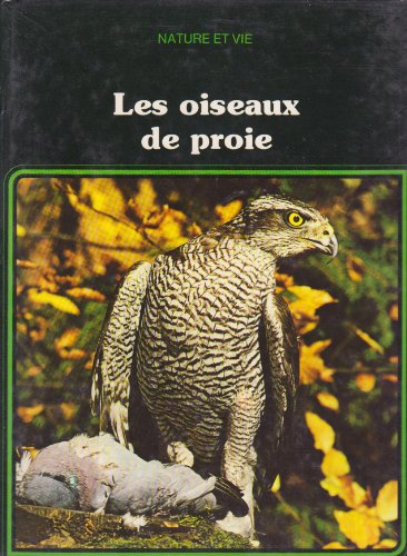 Stock image for Les Oiseaux de proie for sale by Librairie Th  la page