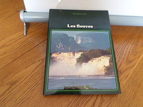 9782880970451: Les Fleuves (Nature et vie)