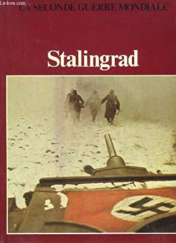 Stock image for Stalingrad (La Seconde Guerre mondiale) for sale by Ammareal