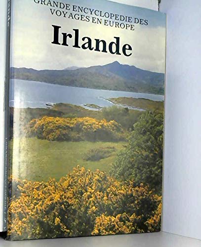 Beispielbild fr Irlande (Grande encyclopdie des voyages en Europe) zum Verkauf von medimops