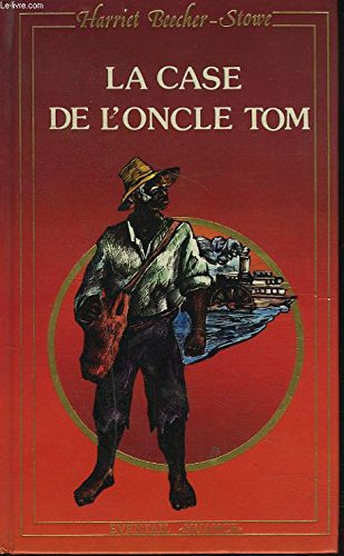 Beispielbild fr la case de l'oncle tom zum Verkauf von Librairie Th  la page