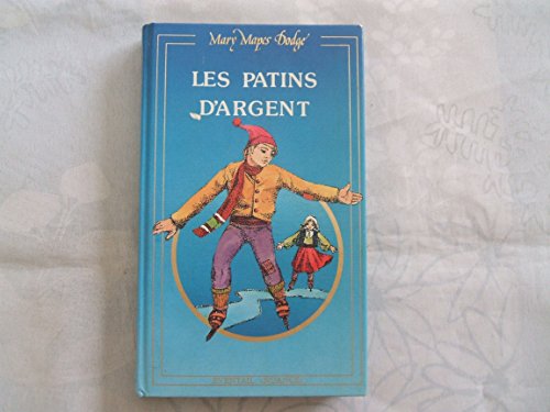 Beispielbild fr LES PATINS D'ARGENT zum Verkauf von Le-Livre