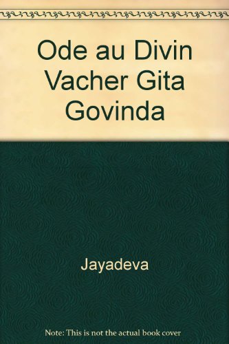Stock image for Ode au Divin Vacher Gita Govinda for sale by Librairie au point du jour