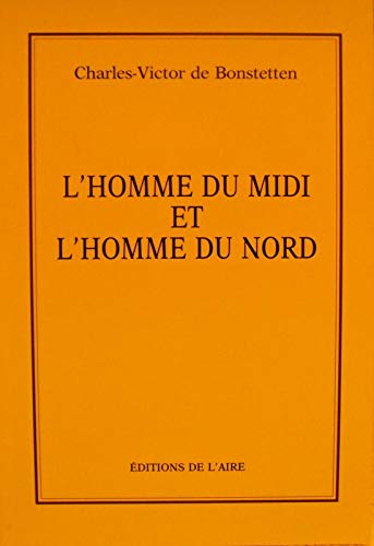 Beispielbild fr L'homme du Midi et l'homme du Nord ou L'influence du climat. zum Verkauf von FIRENZELIBRI SRL