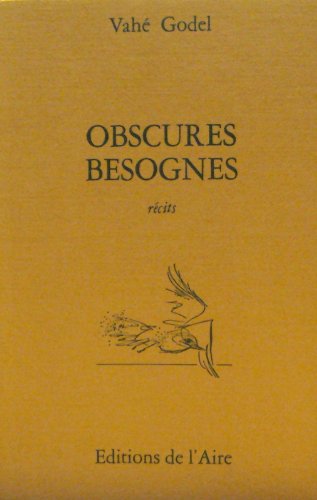 9782881081217: Obscures besognes - recits