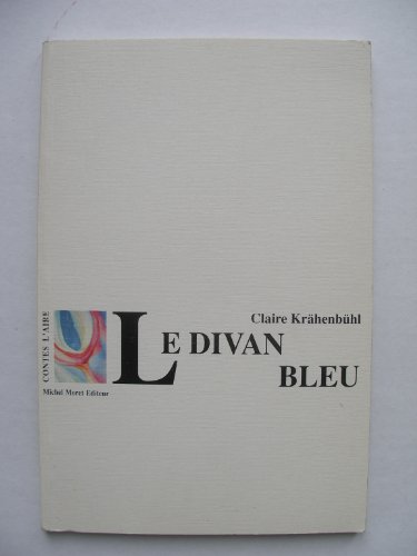 Beispielbild fr Le Divan Bleu : contes zum Verkauf von Ammareal