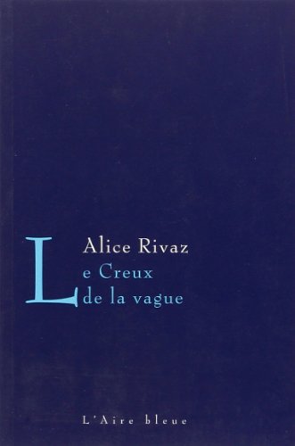 9782881084140: Le Creux De La Vague