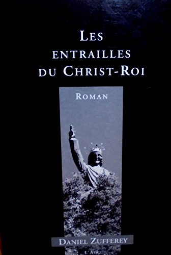 Imagen de archivo de ENTRAILLES DU CHRIST ROI -LES- a la venta por GF Books, Inc.