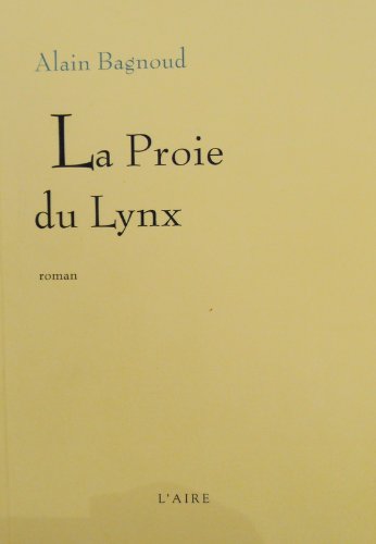 Beispielbild fr Proie du Lynx -la- zum Verkauf von medimops