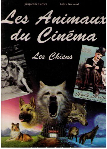 Stock image for Les Animaux du cinma - Les Chiens. for sale by PAROLES