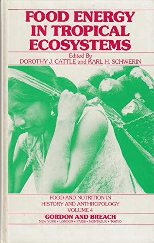 Stock image for Food Energy in Tropical Ecosystems for sale by Better World Books