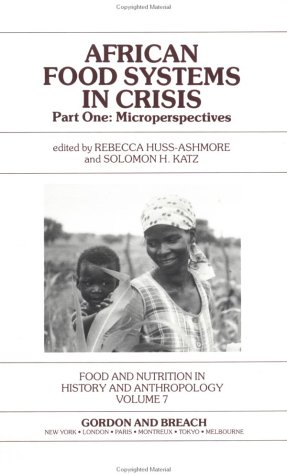 9782881243066: African Food Systems in Crisis: Part One: Microperspectives: 7 (Food and Nutrition in History and Anthropology)