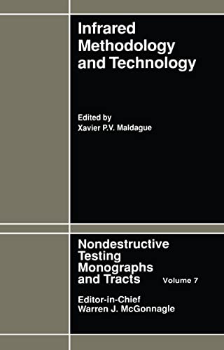 Stock image for Infrared Methodology and Technology (Nondestructive Testing Monographs and Tracts, Band 7) for sale by Buchpark