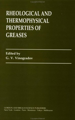 Stock image for Rheological and Thermophysical Properties of Greases Translated from the Russian by GE Miram for sale by Lady Lisa's Bookshop