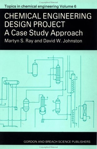 9782881247125: Chemical Engineering Design Project: A Case Study Approach