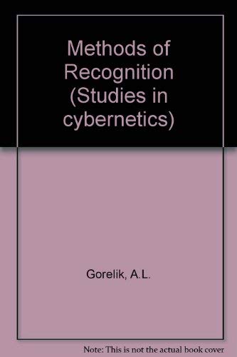 Imagen de archivo de Methods of Recognition (Studies in Cybernetics, Volume 20) a la venta por BookDepart