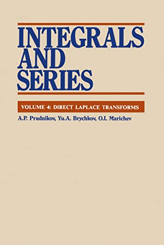 Integrals and Series: Direct Laplace Transforms (9782881248375) by Prudnikov, A.B; Brychkov, Yu. A.; Marichev, O.I.