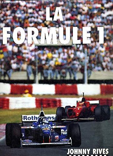 LA LEGENDE DE LA FORMULE 1