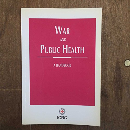 Beispielbild fr War and Public Health. Handbook on War and Public Health zum Verkauf von HPB-Red