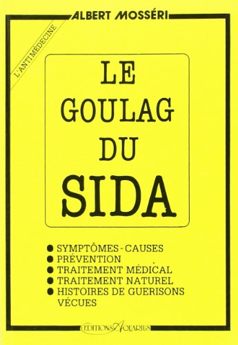 9782881650147: Le Goulag Du Sida