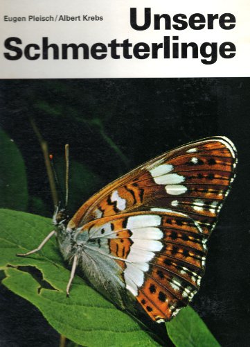 Unsere Schmetterlinge. - Bros, Emmanuel de / Thomas Ruckstuhl