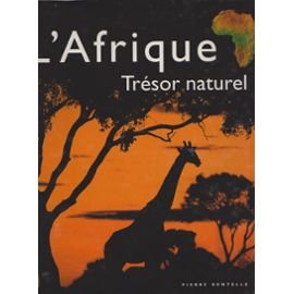 Stock image for L'Afrique Trsor naturel for sale by medimops
