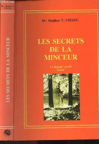 Imagen de archivo de Les secrets de la minceur - Le rgime curatif taoiste a la venta por Ammareal