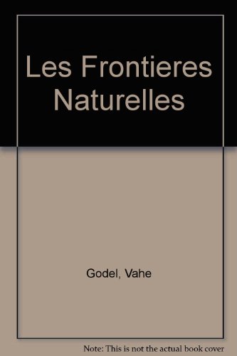 Beispielbild fr Les Frontieres Naturelles zum Verkauf von PsychoBabel & Skoob Books