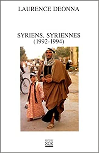 Beispielbild fr Syriens, Syriennes (1992-1994) zum Verkauf von medimops