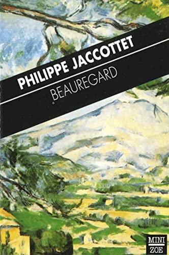 BEAUREGARD (9782881823121) by JACCOTTET, Philippe