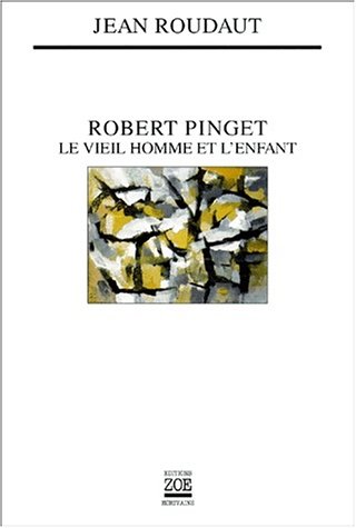Beispielbild fr ROBERT PINGET - LE VIEIL HOMME ET L'ENFANT zum Verkauf von WorldofBooks