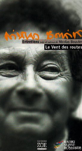 LE VENT DES ROUTES - COFFRET LIVRET + 2 CD (9782881825309) by BOUVIER, Nicolas