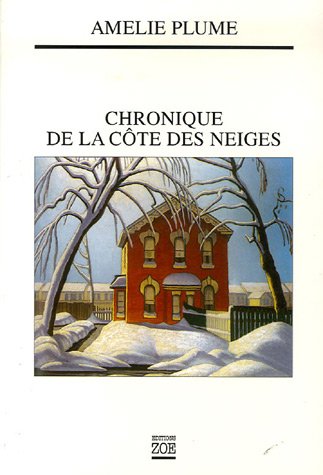 Beispielbild fr Chronique de la Cte des Neiges zum Verkauf von Ammareal