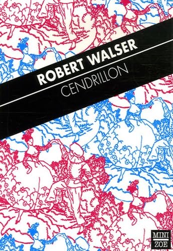 CENDRILLON (9782881825736) by WALSER, Robert