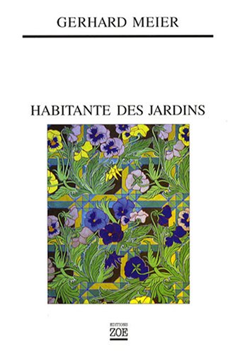 9782881826269: HABITANTE DES JARDINS