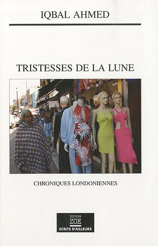 9782881826672: Tristesses de la lune: Chroniques londoniennes