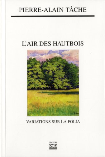 Beispielbild fr L'air Des Hautbois : Variations Sur La Folia zum Verkauf von RECYCLIVRE