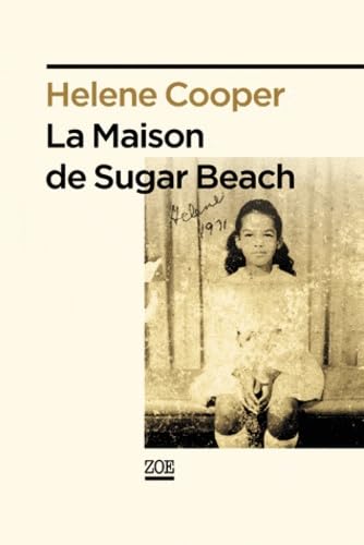 Imagen de archivo de La maison de Sugar Beach : Rminiscences d'une enfance en Afrique a la venta por Librairie Th  la page