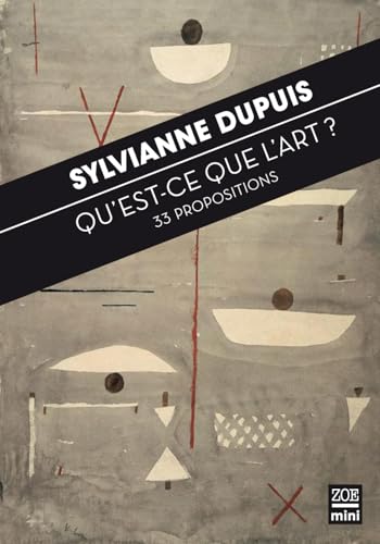 9782881828898: Qu'est-ce que l'art ?: 33 propositions