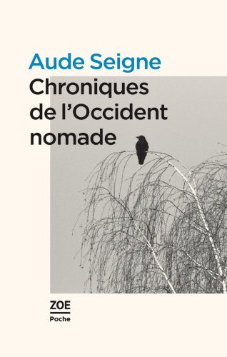 Beispielbild fr Chroniques de l'Occident nomade zum Verkauf von Ammareal