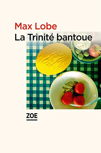 Beispielbild fr La Trinit Bantoue zum Verkauf von Ammareal