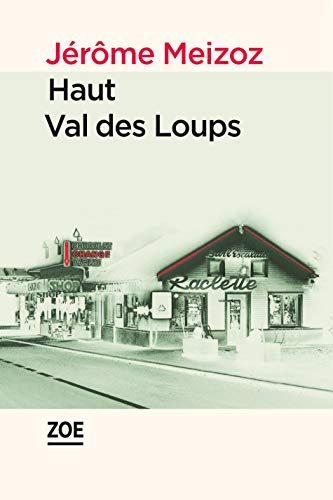 Beispielbild fr Haut Val des Loups zum Verkauf von Ammareal