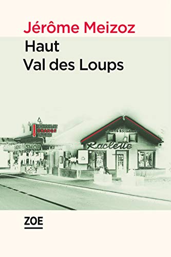 9782881829383: Haut Val des Loups